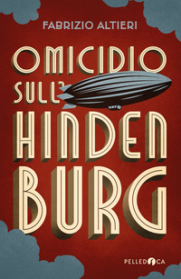 OMICIDIO SULL\'HINDENBURG