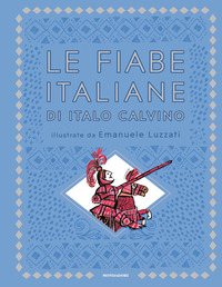 FIABE ITALIANE DI ITALO CALVINO - ILLUSTRATE DA EMANUELE LUZZATI