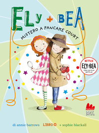 ELY + BEA 10 MISTERO A PANCAKE COURT