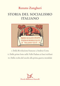 STORIA DEL SOCIALISMO ITALIANO - COFANETTO 3 VOLUMI
