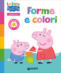 PEPPA PIG FORME E COLORI