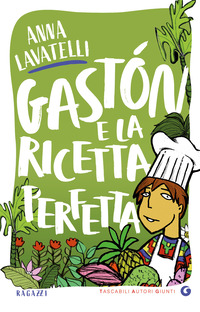 GASTON E LA RICETTA PERFETTA