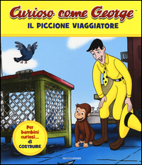 CURIOSO COME GEORGE 1 IL PICCIONE VIAGGIATORE