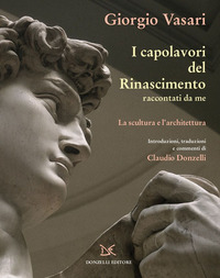 CAPOLAVORI DEL RINASCIMENTO - RACCONTATI DA ME