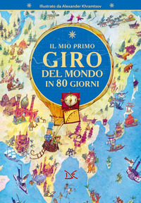 MIO PRIMO GIRO DEL MONDO IN 80 GIORNI