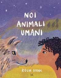 NOI ANIMALI UMANI