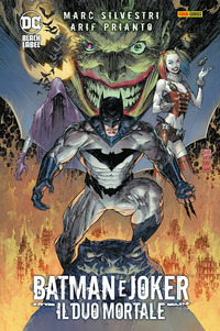 BATMAN E JOKER - IL DUO MORTALE