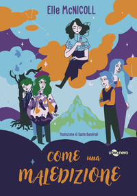 COME UNA MALEDIZIONE