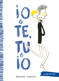 IO E TE TU E IO