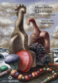 LEOPARDI - TRE CARTE NAPOLETANE