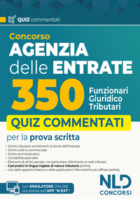 CONCORSO AGENZIA DELLE ENTRATE 350 FUNZIONARI GIURIDICO TRIBUTARI - QUIZ COMMENTATI