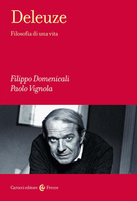 DELEUZE - FILOSOFIA DI UNA VITA