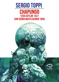 CHAPUNGO TZOA COTLAN 1521 SAN ISIDORO MAXTLACINGO 1850