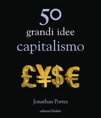 50 GRANDI IDEE CAPITALISMO
