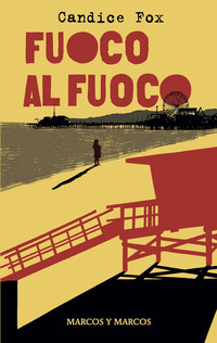 FUOCO AL FUOCO