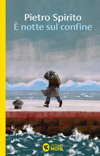 E\' NOTTE SUL CONFINE