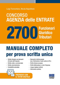 CONCORSO AGENZIA DELLE ENTRATE 2700 FUNZIONARI GIURIDICO TRIBUTARI MANUALE COMPLETO
