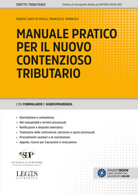 MANUALE PRATICO PER IL NUOVO CONTENZIOSO TRIBUTARIO
