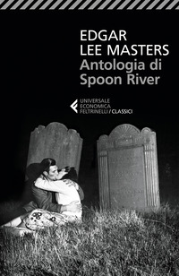 ANTOLOGIA DI SPOON RIVER