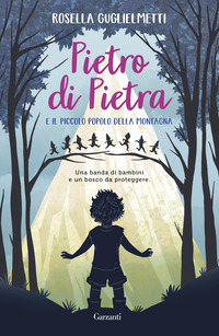 PIETRO DI PIETRA E IL PICCOLO POPOLO DELLA MONTAGNA