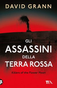 ASSASSINI DELLA TERRA ROSSA - KILLERS OF THE FLOWER MOON