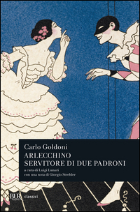 ARLECCHINO SERVITORE DI DUE PADRONI