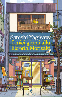 MIEI GIORNI ALLA LIBRERIA MORISAKI