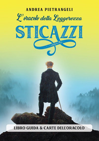 ORACOLO DELLA LEGGEREZZA STICAZZI - CON 44 CARTE