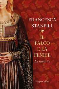 FALCO E LA FENICE - LA RINASCITA