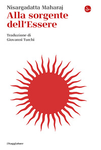 ALLA SORGENTE DELL\'ESSERE
