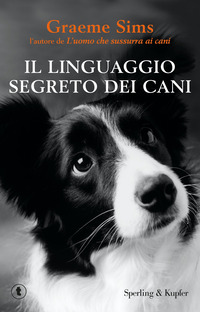 LINGUAGGIO SEGRETO DEI CANI