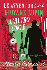 AVVENTURE DEL GIOVANE LUPIN - L\'ALTRO CONTE