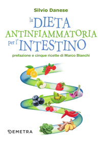 DIETA ANTINFIAMMATORIA PER L\'INTESTINO