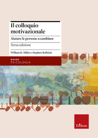 COLLOQUIO MOTIVAZIONALE - AIUTARE LE PERSONE A CAMBIARE
