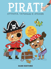 PIRATI - ATTIVITA\' TATUAGGI E STICKER CON TATUAGGI TEMPORANEI