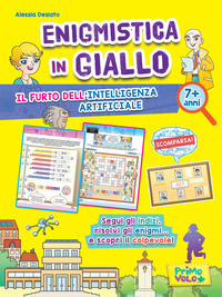 ENIGMISTICA IN GIALLO - IL FURTO DELL\'INTELLIGENZA ARTIFICIALE
