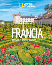 FRANCIA - SCRIGNO DI STORIA CULTURA E ARTE PAESI DEL MONDO