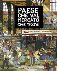 PAESE CHE VAI MERCATO CHE TROVI
