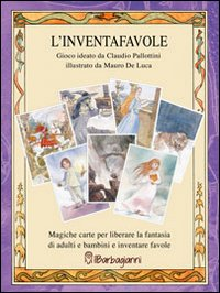 INVENTAFAVOLE - MAGICHE CARTE PER LIBERARE LA FANTASIA DI ADULTI E BAMBINI E INVENTARE FAVOLE