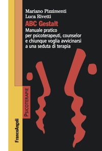 ABC GESTALT - MANUALE PRATICO PER PSICOTERAPEUTI