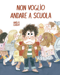 NON VOGLIO ANDARE A SCUOLA