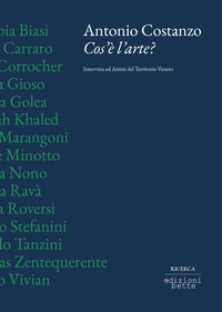 COS\'E\' L\'ARTE ? - INTERVISTA AD ARTISTI DEL TERRITORIO VENETO