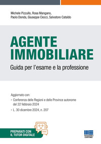 AGENTE IMMOBILIARE - GUIDA PER L\'ESAME E LA PROFESSIONE