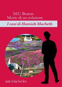 MORTE DI UN SEDUTTORE - I CASI DI HAMISH MACBETH