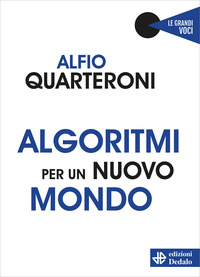 ALGORITMI PER UN NUOVO MONDO