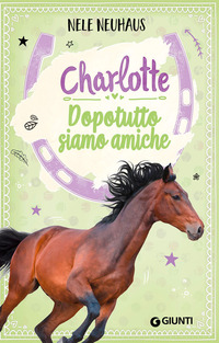 DOPOTUTTO SIAMO AMICHE - CHARLOTTE
