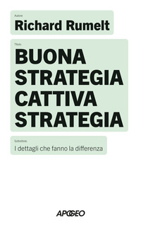 BUONA STRATEGIA CATTIVA STRATEGIA - I DETTAGLI CHE FANNO LA DIFFERENZA