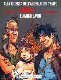 MARA 1 L\'AMICO JAVIN ALLA RICERCA DELL\'AUGELLO DEL TEMPO