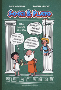 SOCCI E PLATO - ALLA RICERCA DI PLATO SUPER FILOSOFI ALLA RISCOSSA