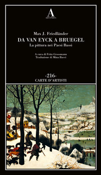 DA VAN EYCK A BRUEGEL - LA PITTURA NEI PAESI BASSI